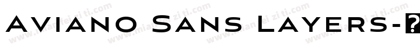 Aviano Sans Layers字体转换
